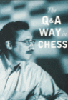 The Q & A Way by Bruce Pandolfini