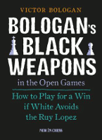 Bologan's Black Weapons in the Open Games