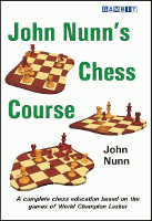 John Nunn's Chess Course